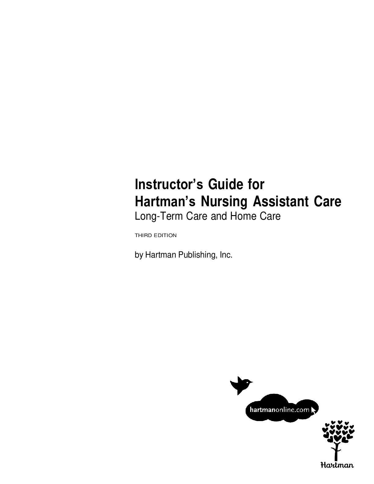 Test Bank Hartmans Nursing Assistant Care Long Term Care and Home Care